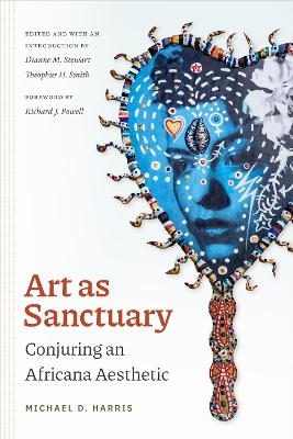 Art As Sanctuary - Michael D. Harris