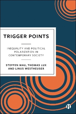 Trigger Points - Steffen Mau, Thomas Lux, Linus Westheuser