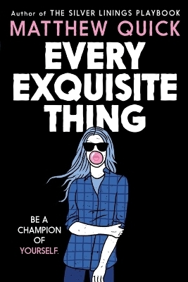 Every Exquisite Thing