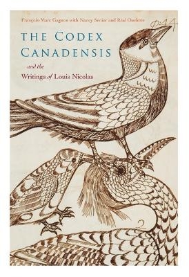 The Codex Canadensis and the Writings of Louis Nicolas - 