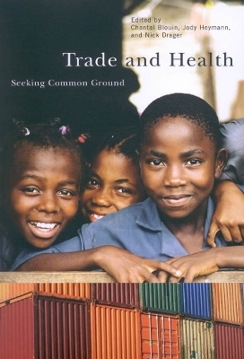 Trade and Health - Chantal Blouin, Jody Heymann, Nick Drager