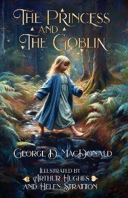 The Princess and the Goblin - George MacDonald