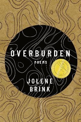 Overburden - Jolene Brink