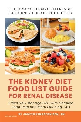 The Kidney Diet Food List Guide for Renal Disease