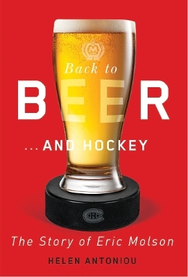 Back to Beer...and Hockey - Helen Antoniou