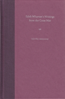 Edith Wharton's Writings from the Great War -  University Press of Florida