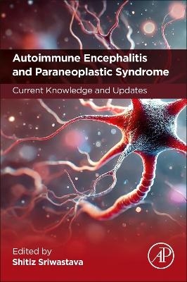 Autoimmune Encephalitis and Paraneoplastic Syndrome - 