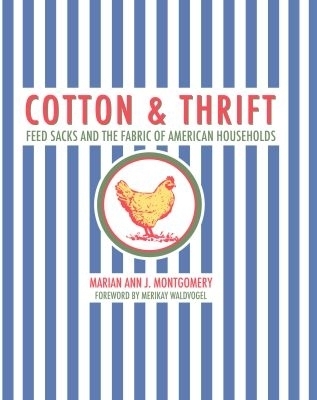 Cotton and Thrift - Marian Ann Montgomery