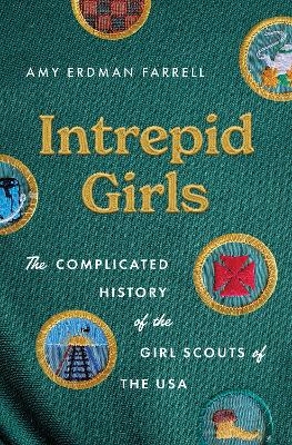 Intrepid Girls - Amy Erdman Farrell