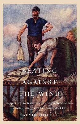 Beating Against the Wind - Calvin Hollett
