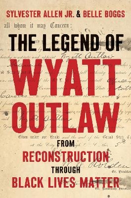 The Legend of Wyatt Outlaw - Sylvester Allen, Belle Boggs