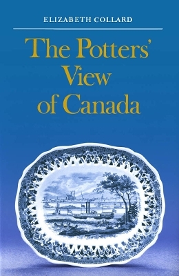 The Potters' View of Canada - Elizabeth Collard