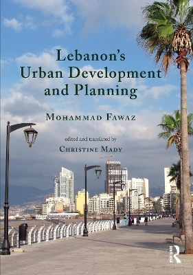 Lebanon&rsquo;s Urban Development and Planning - 
