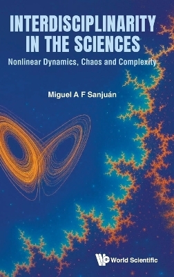 Interdisciplinarity In The Sciences: Nonlinear Dynamics, Chaos And Complexity