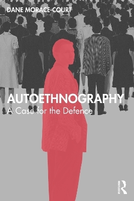 Autoethnography - Dane Morace-Court