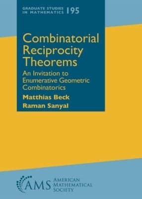 Combinatorial Reciprocity Theorems - Matthias Beck, Raman Sanyal