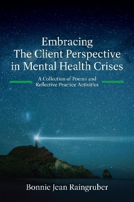 Embracing the Client Perspective in Mental Health Crises