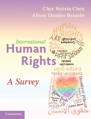 International Human Rights - Cher Weixia Chen, Alison Dundes Renteln
