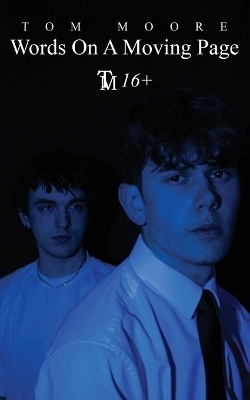 Words On A Moving Page - Tom Moore