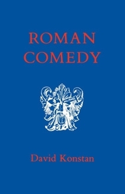 Roman Comedy - David Konstan