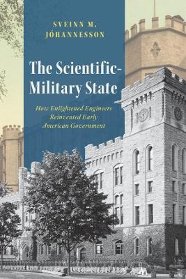 The Scientific-Military State - Sveinn M. J&oacute;hannesson