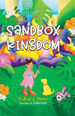 The Sandbox Kingdom (Hardback) - Mallory Mudie