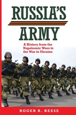 Russia's Army (Volume 76) - Roger R. Reese
