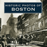 Historic Photos of Boston - 