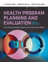 Health Program Planning and Evaluation - Issel, L. Michele; Wells, Rebecca; Williams, Mollie