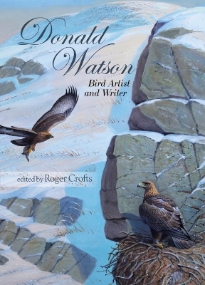 Donald Watson, Bird Artist and Writer - John Threlfall, Louise Watson, Vanessa Watson, Chris Rollie