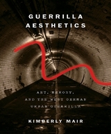 Guerrilla Aesthetics - Kimberly Mair