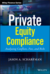 Private Equity Compliance - Jason A. Scharfman