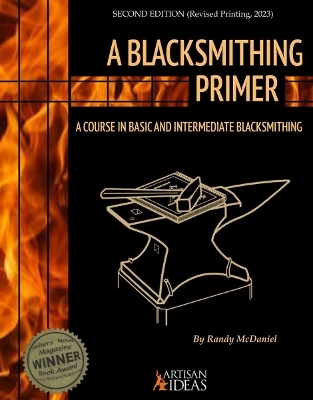 A Blacksmithing Primer - Randy McDaniel