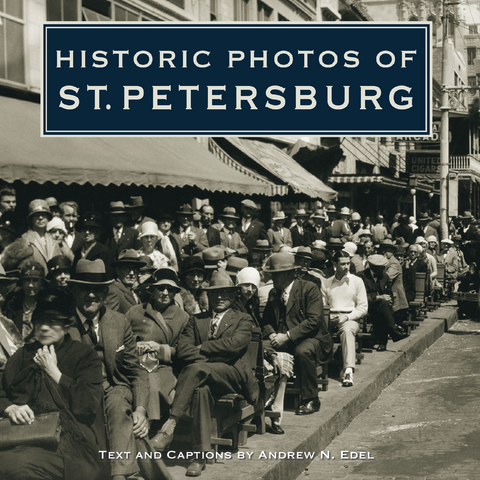 Historic Photos of St. Petersburg - 