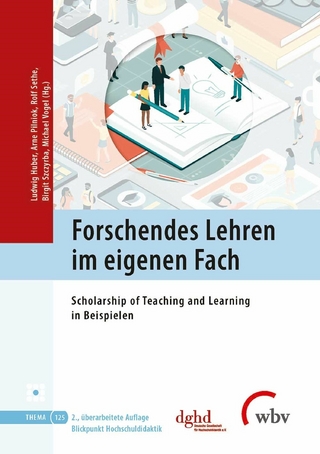 Forschendes Lehren im eigenen Fach