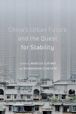 China's Urban Future and the Quest for Stability - 