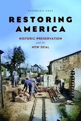 Restoring America - Stephanie Gray