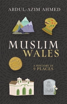 Muslim Wales - Abdul-Azim Ahmed