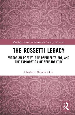 The Rossetti Legacy