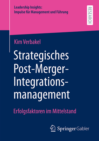 Strategisches Post-Merger-Integrationsmanagement