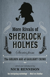 More Rivals of Sherlock Holmes - 