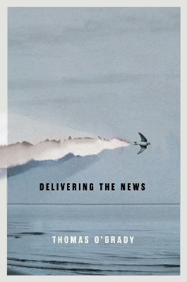 Delivering the News - Thomas O'Grady