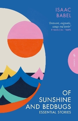 Of Sunshine and Bedbugs - Isaac Babel