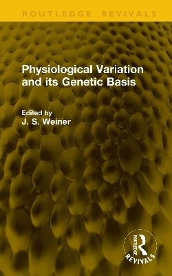 Physiological Variation and its Genetic Basis - 