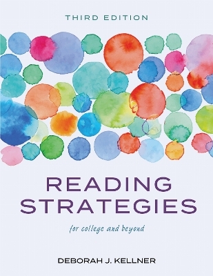 Reading Strategies for College and Beyond - Deborah J. Kellner