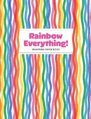 Rainbow Everything! Wrapping Paper Book - Nadia Hassan