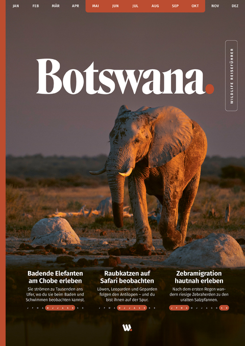 WILDFUL STORIES Wildlife Reisef&uuml;hrer Botswana mit Okavango Delta - Tobias Ullrich, Laura Ullrich