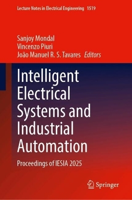 Intelligent Electrical Systems and Industrial Automation - 