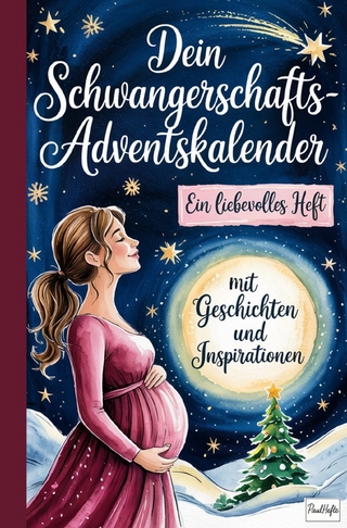 Dein Schwangerschafts-Adventskalender