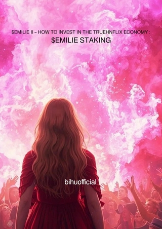 $EMILIE / $EMILIE II – HOW TO INVEST IN THE TRUEHNFLIX ECONOMY : $EMILIE STAKING